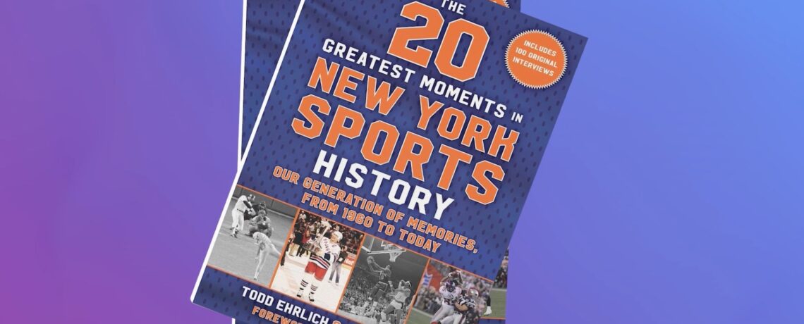 Presenting Todd Ehrlich: A Reading and Q&A from “The 20 Greatest Moments in New York Sports History”